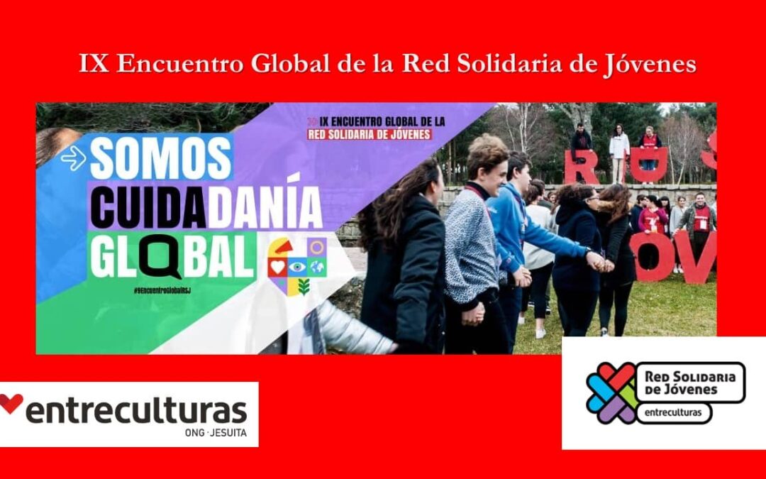 IX Encuentro Global de la Red Solidaria de Jóvenes