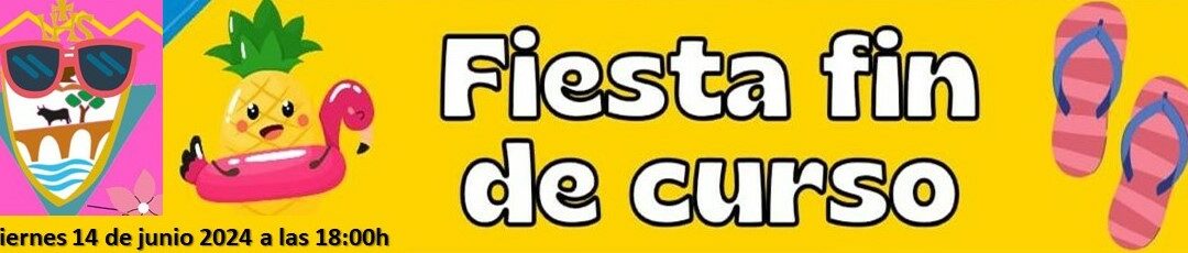 ¡Fiesta de fin de curso 2024!  Viernes 14 de junio de 2024